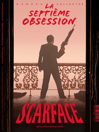 Picture of La Septième Obsession n°51 : Scarface - Mars-Avril 2024