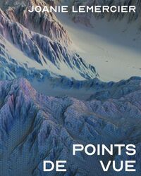 Image de The Steidz : Joanie Lemercier - Points de vue