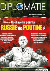 Image de Diplomatie GD n°67 : Quel avenir pour la Russie de Poutine ? -  Mai 2022