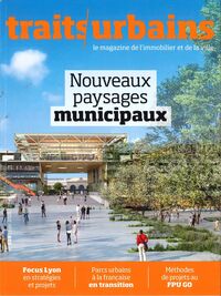 Image de Traits Urbains n°159 : Nouveaux paysages municipaux - Juin/Juillet 2026
