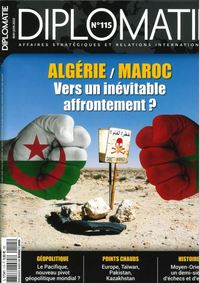 Image de Diplomatie n°115 : Algérie et Maroc, vers un inévitable affrontement ? Mai/Juin 2022