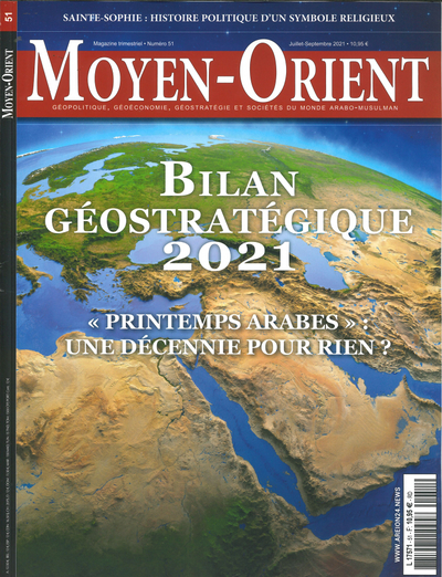 Image de Moyen-Orient N°51 : Bilan géostratégique 2021 - Juillet/Août/Septembre 2021
