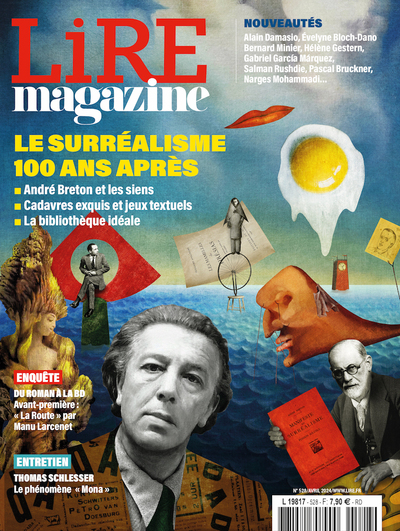 Image de Lire Magazine n°528 : LE SURRÉALISME fête ses 100 ans ! - Avril 2024