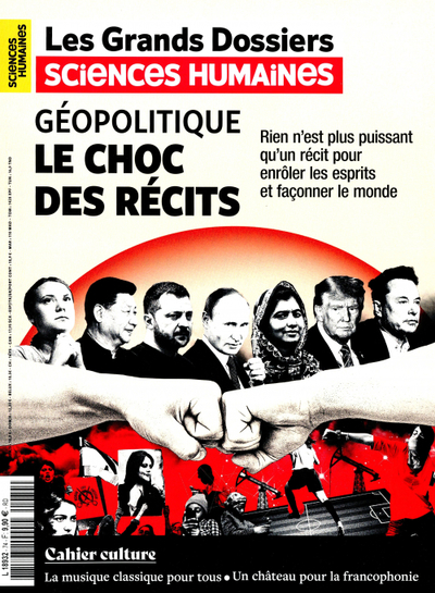 Picture of Sciences Humaines GD n°74 : Géopolitique, le choc des récits -                        Mars/Mai 2024