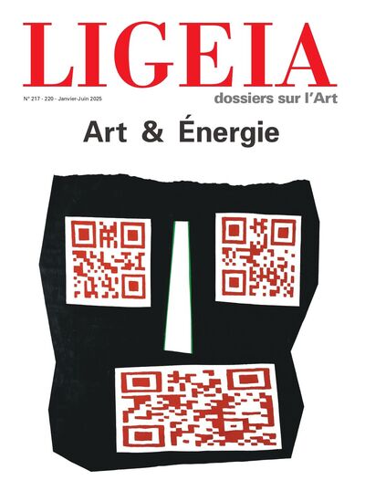 Image de Ligeia n°217-220 : Art & énergie - Janvier-Juin 2025