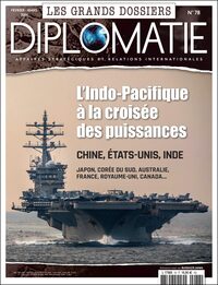 Picture of Diplomatie GD n°78 : L'indo-Pacifique à la croisée des puissances - Février-Mars 2024