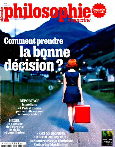 Image de Philosophie Magazine N°176 : Comment prendre la bonne décision ? - Février 2024