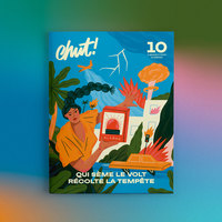 Picture of Chut! N°10 - Climat : Qui sème le vent récolte la tempête - Été 2022