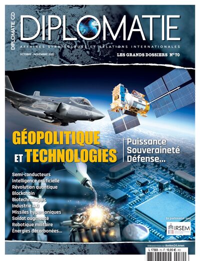 Image de Diplomatie GD n°70 : Géopolitique et Technologies - Oct-Nov 2022