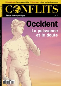 Image de Conflits n°47 : Occident : la puissance et le doute - sept-oct 2023