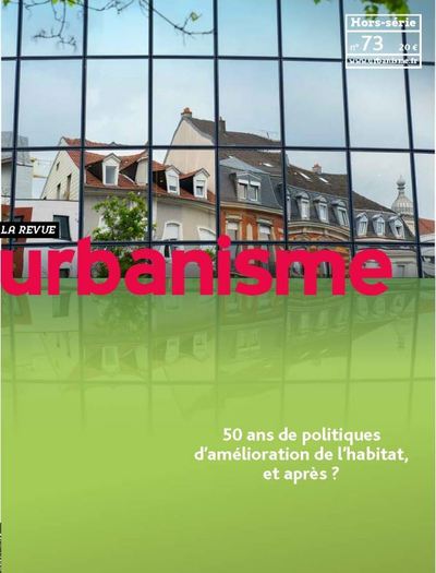 Image de Urbanisme HS N° 73 - 50 ans de politique de l'habitat privé - Janvier 2021