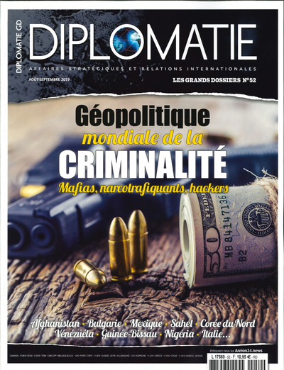 Image de Diplomatie GD N°52  Géopolitique mondiale de la criminalité -août/septembre 2019