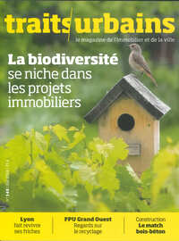 Image de Traits Urbains n°143 : La biodiversité se niche dans les projets immobiliers - Mai 2024