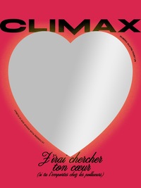 Picture of Climax : J'irai chercher ton cœur - Automne 2023