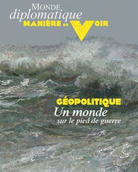 Image de Manière de Voir n°192 : GÉOPOLITIQUE Un monde sur le pied de guerre - dec 2023- janv 2024