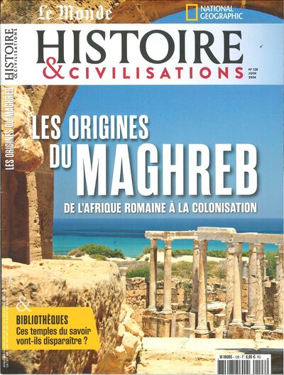 Picture of Histoire et civilisations n°128 : Les origines du Maghreb - Juin 2026
