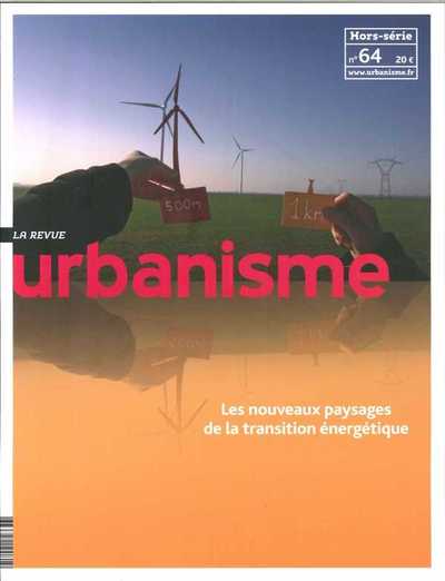Image de Urbanisme HS N°64 - Nouveaux paysages de la transition énergétique -juin 2018