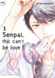 Senpai,this can't be love ! Brush up Tome 01 (9782375065778-front-cover)
