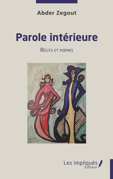 Parole intérieure, Récits et poèmes (9782384170104-front-cover)