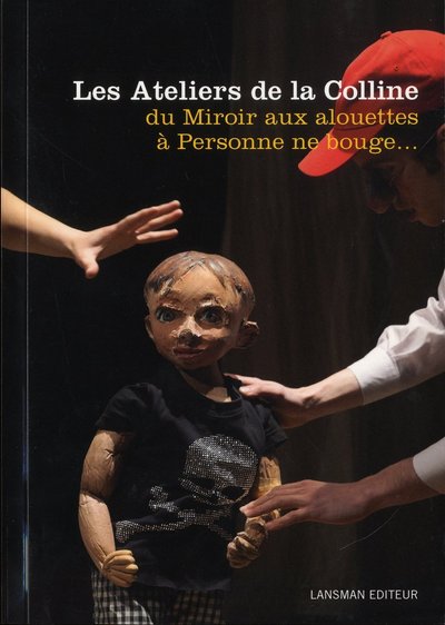 DE LE MIROIR AUX ALOUETTES A PERSONNE NE BOUGE ! TOUT LE MONDE DESCEND ! (9782872829347-front-cover)