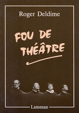 FOU DE THEATRE (9782872820726-front-cover)