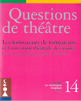 QUESTIONS DE THEATRE N 14 : FORMATEURS (9782872826520-front-cover)