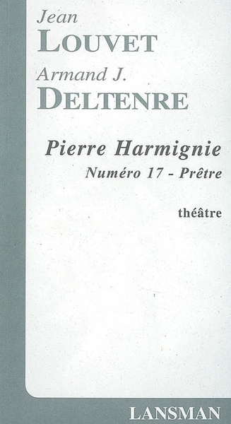 PIERRE HARMIGNIE - N 17 PRETRE (9782872824830-front-cover)