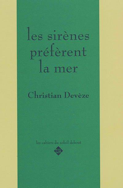 LES SIRENES PREFERENT LA MER (9782872823482-front-cover)