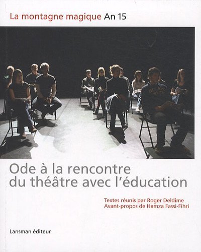 ODE A LA RENCONTRE DU THEATRE AVEC L'EDUCATION (9782872827145-front-cover)