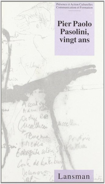 PIER PAOLO PASOLINI, VINGT ANS (9782872821549-front-cover)