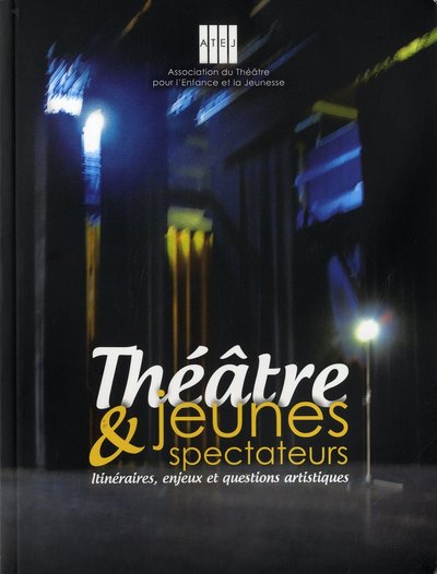 THEATRE ET JEUNES SPECTATEURS (9782872829200-front-cover)