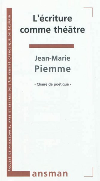 L'ECRITURE COMME THEATRE (9782872828784-front-cover)