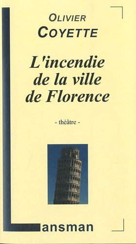 L'INCENDIE DE LA VILLE DE FLORENCE (9782872827909-front-cover)