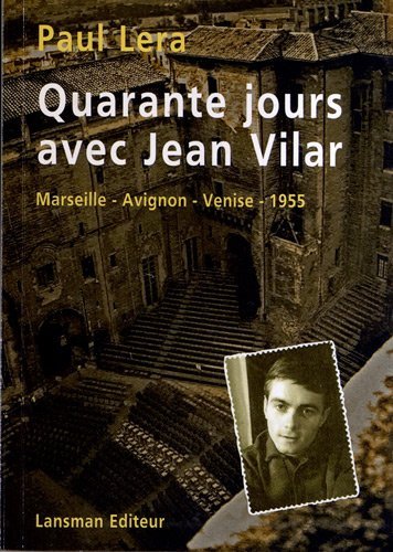 40 JOURS DE TOURNEE AVEC JEAN VILAR (9782872828876-front-cover)