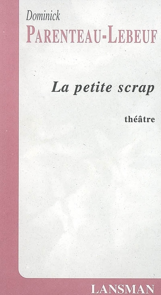 LA PETITE SCRAP (9782872824786-front-cover)