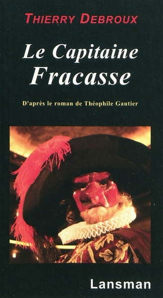 LE CAPITAINE FRACASSE (9782872827138-front-cover)