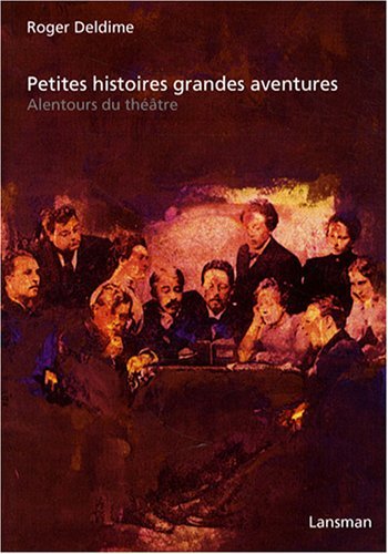 PETITES HISTOIRES GRANDES AVENTURES (9782872826292-front-cover)
