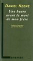 UNE HEURE AVANT LA MORT DE MON FRERE (9782872827770-front-cover)