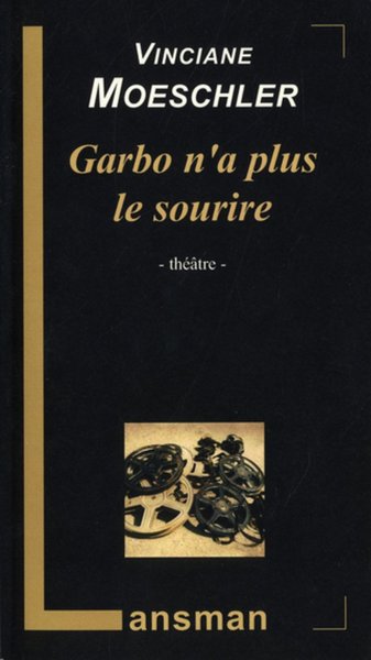 GARBO N'A PLUS LE SOURIRE (9782872827640-front-cover)