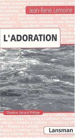 L'ADORATION (9782872823871-front-cover)