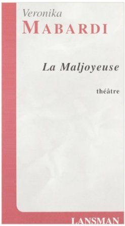 LA MALJOYEUSE (9782872824465-front-cover)