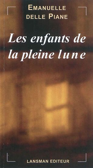 LES ENFANTS DE LA PLEINE LUNE (9782872828593-front-cover)