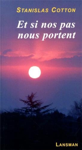 ET SI NOS PAS NOUS PORTENT (9782872829491-front-cover)