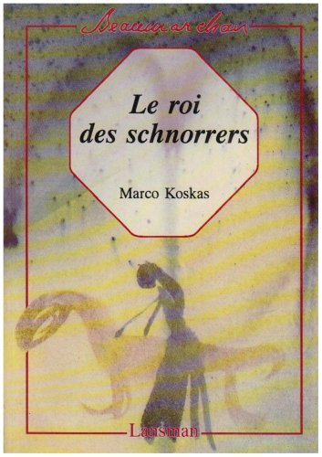 LE ROI DES SCHNORRERS (9782872820740-front-cover)