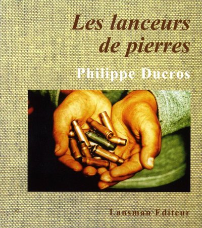 LES LANCEURS DE PIERRES (9782872828609-front-cover)