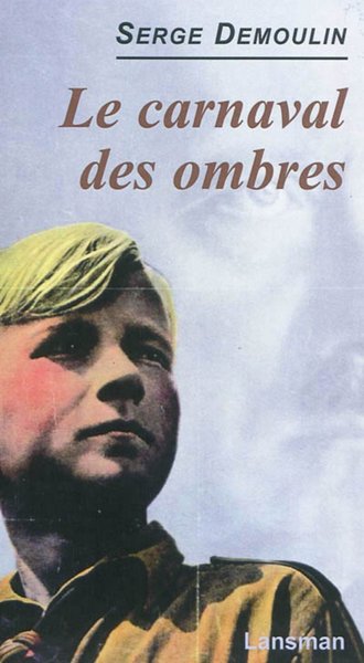 LE CARNAVAL DES OMBRES (9782872828746-front-cover)