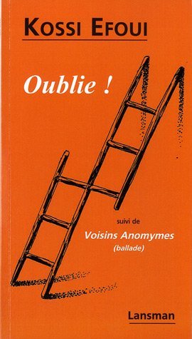 OUBLIE ! - VOISIN ANONYMES (BALLADES) (9782872828463-front-cover)