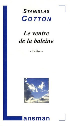 LE VENTRE DE LA BALEINE (9782872826421-front-cover)