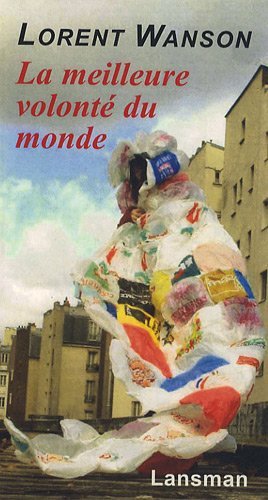 LA MEILLEURE VOLONTE DU MONDE (9782872826988-front-cover)