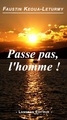 PASSE PAS, L'HOMME! (9782872829842-front-cover)